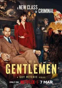 сериал Джентльмены (сериал, 2024) смотреть онлайн